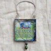 Danasimson.com double sided ornament journeys the thing quote