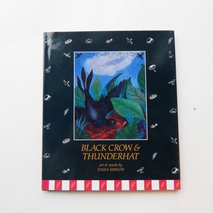 Danasimson.com Hard cover picture book "Black Crow & Thunderhat"